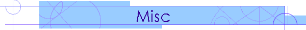 Misc